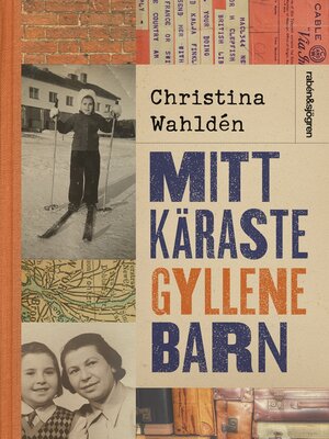 Mitt käraste gyllene barn - e-bok